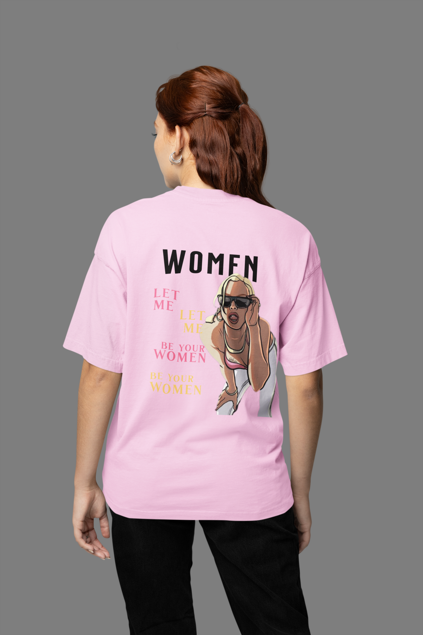 Let Me Be Your Women Graphic Printed T-shirt Oversized