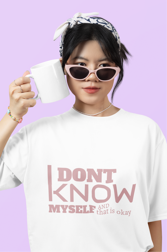 I Don't Know Myself Graphic Printed T-shirt Oversized